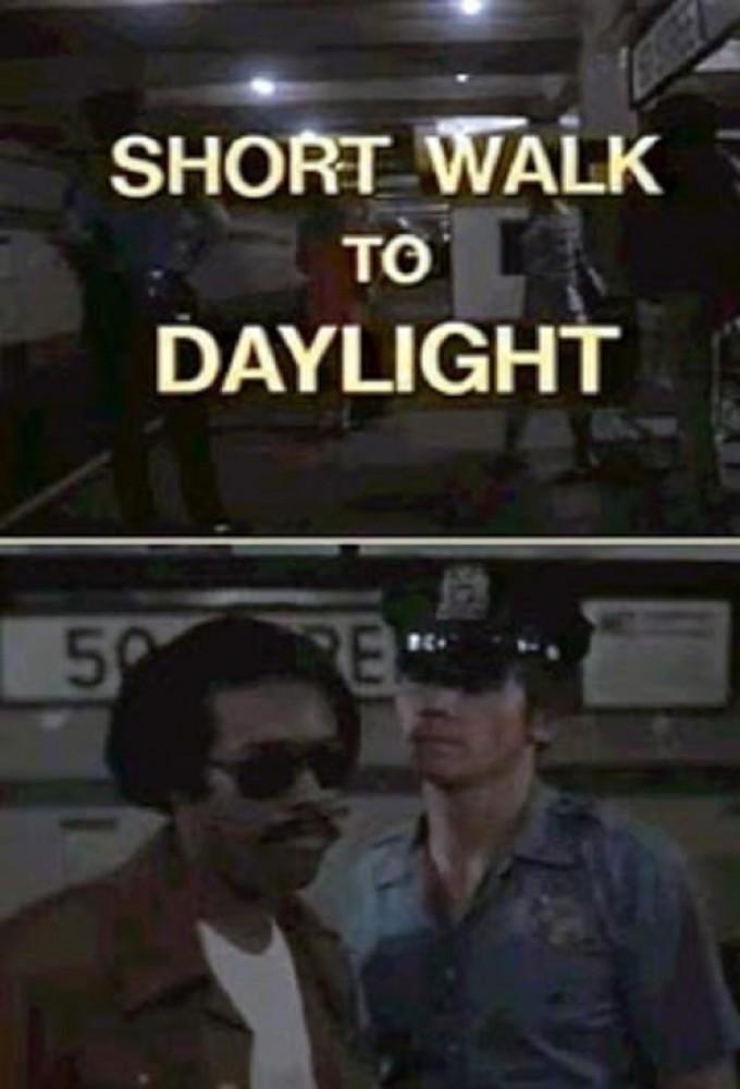 Short Walk to Daylight
