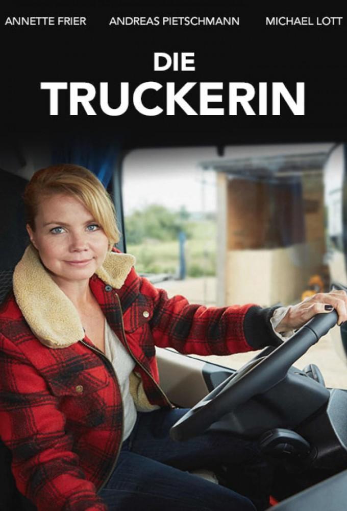 Die Truckerin - Eine Frau geht durchs Feuer
