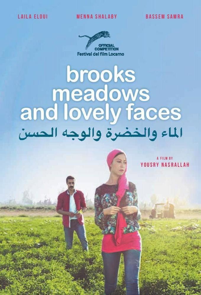Brooks, Meadows and Lovely Faces