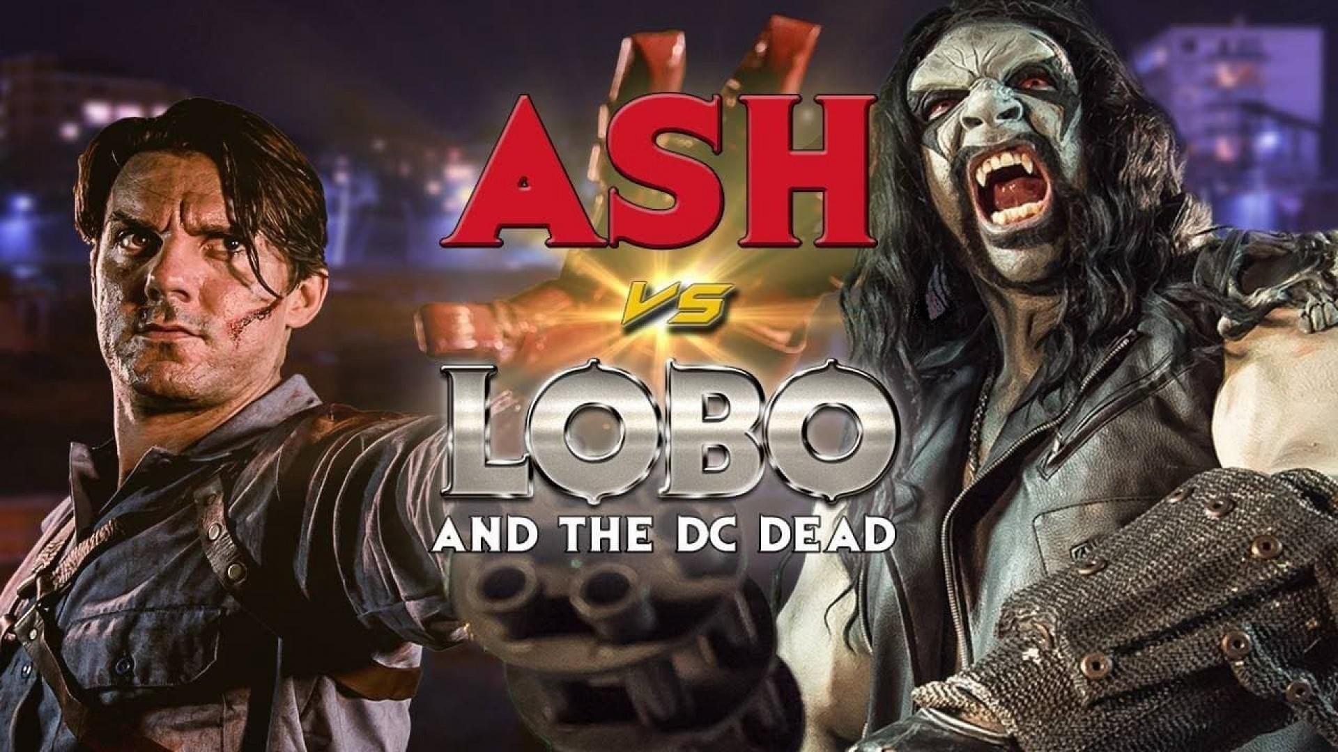 Ash vs. LOBO and the DC Dead