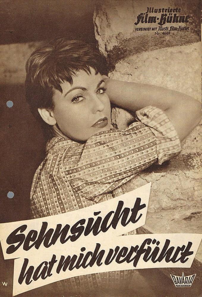 Sehnsucht hat mich verführt