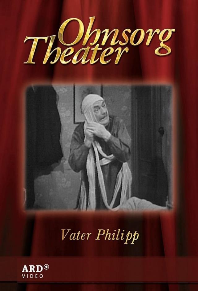 Ohnsorg Theater - Vater Philipp