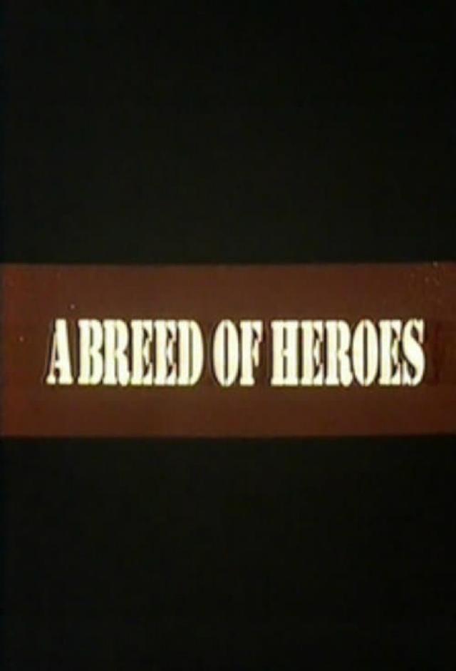 A Breed of Heroes
