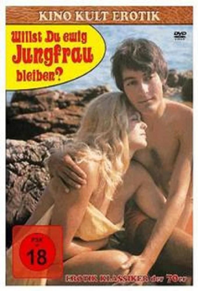 Willst du ewig Jungfrau bleiben?
