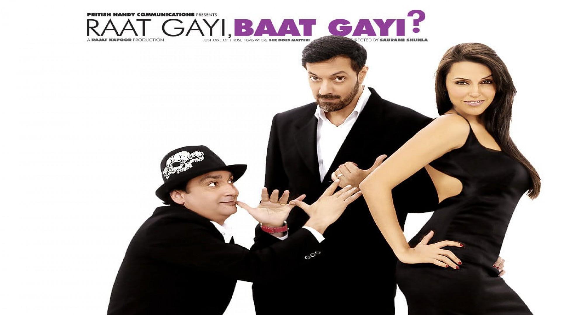 Raat Gayi, Baat Gayi?