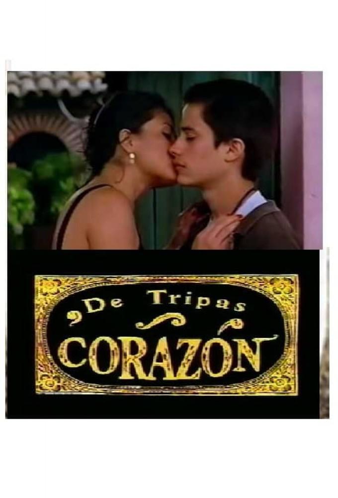 De tripas, corazón
