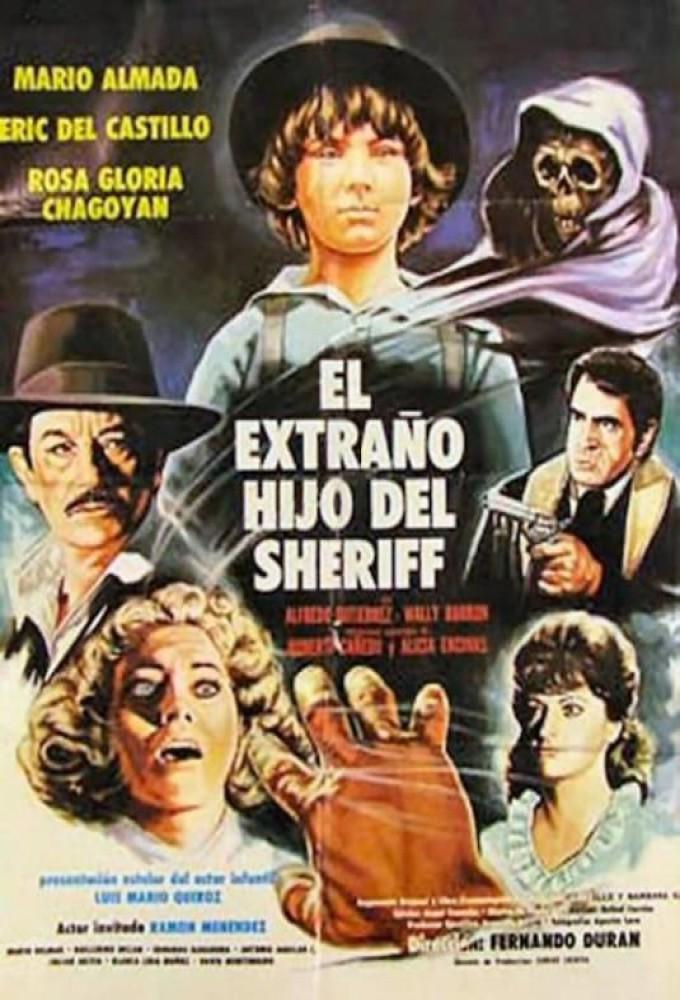The Sheriff's Strange Son