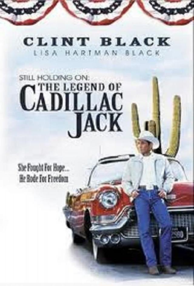 Still Holding On: The Legend of Cadillac Jack