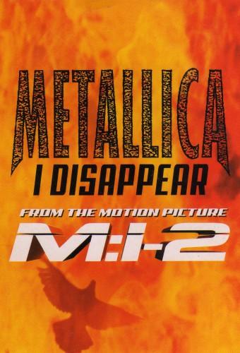 METALLICA MUSIC VIDEO: 'I DISAPPEAR'
