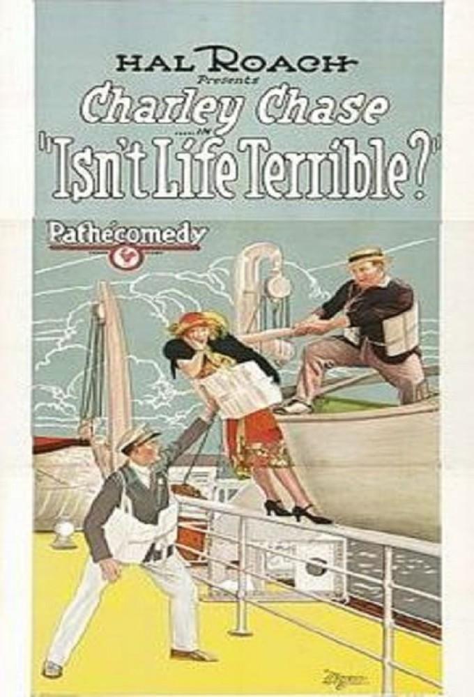 Isn't Life Terrible?