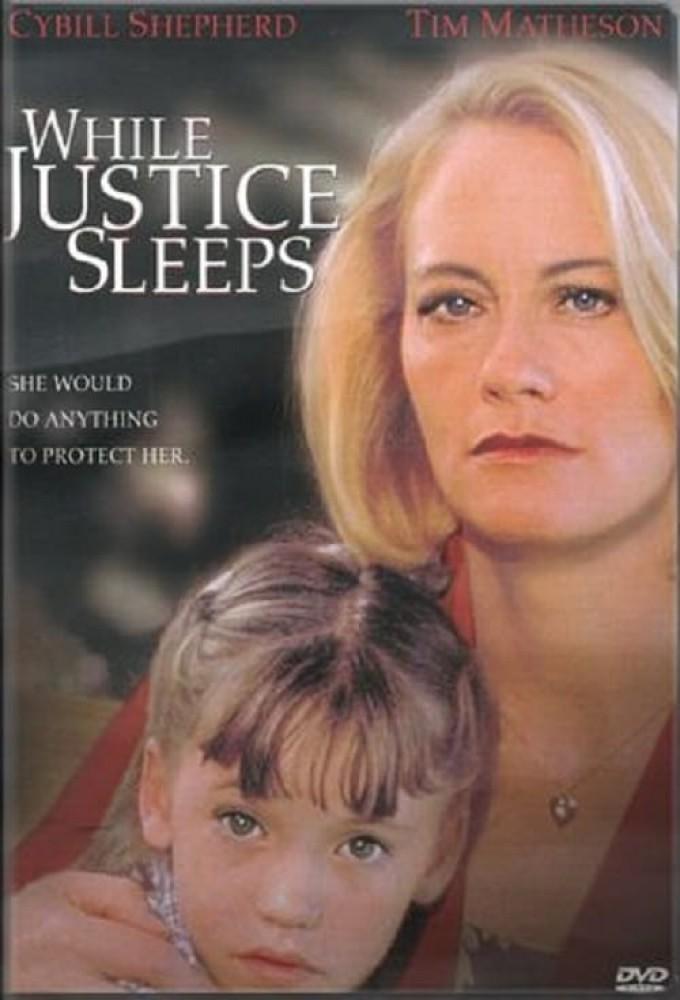While Justice Sleeps
