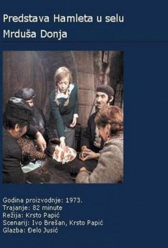 Acting Hamlet in the Village of Mrdusa Donja