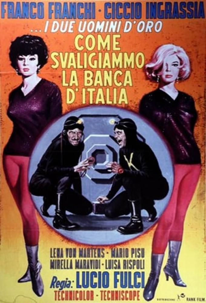 How We Robbed the Bank of Italy