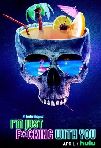 Into The Dark: I'm Just F*cking With You