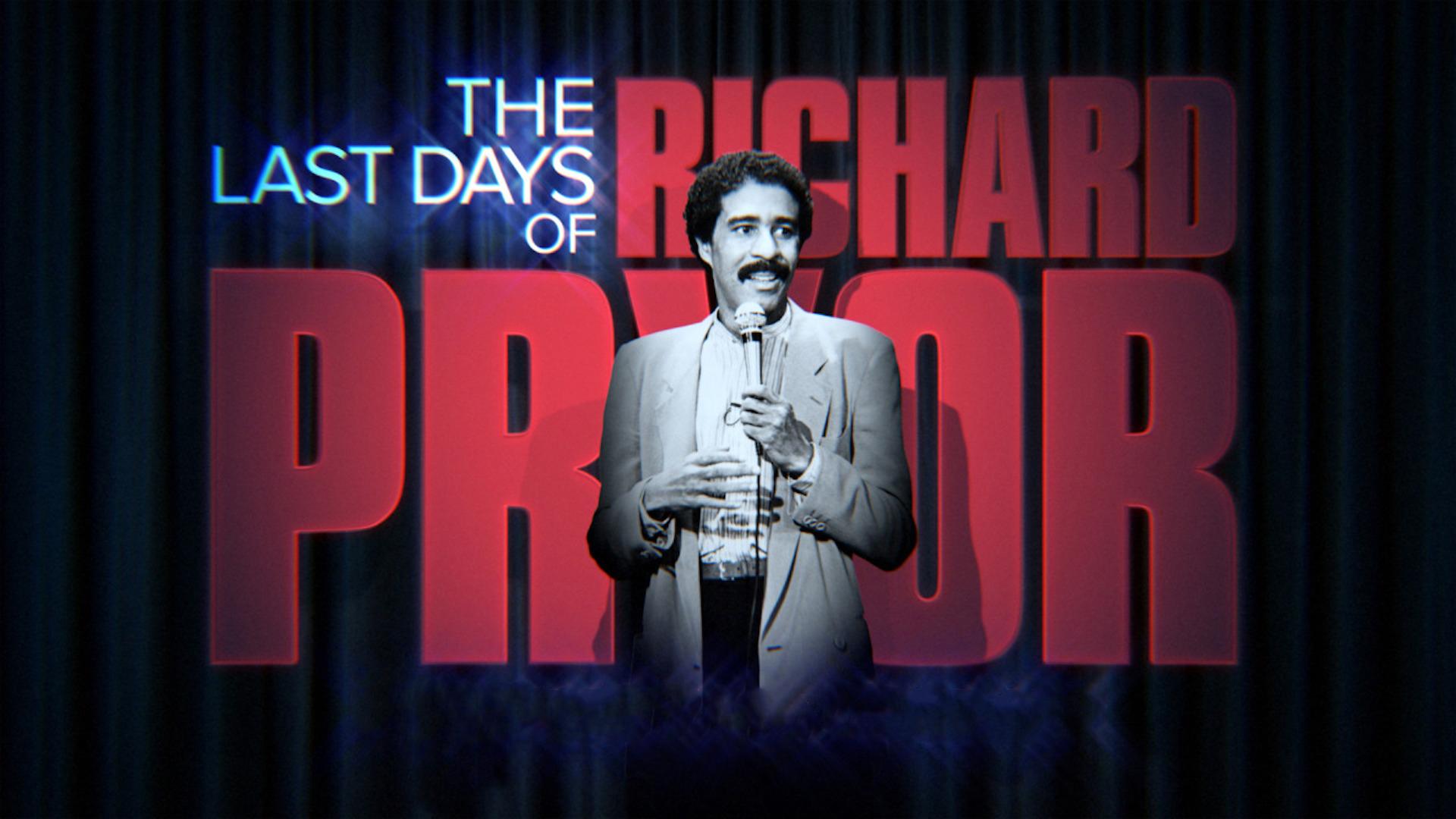 The Last Days of Richard Pryor