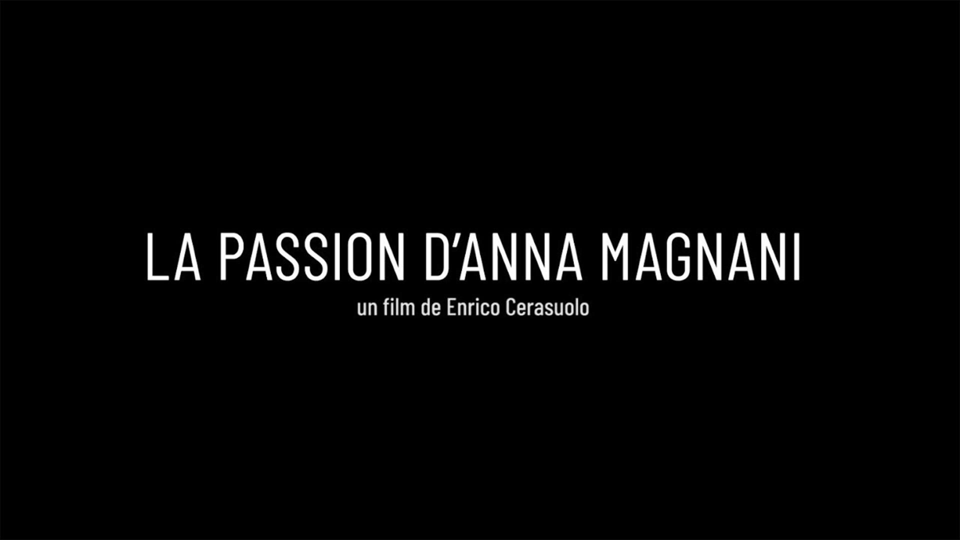 The Passion of Anna Magnani