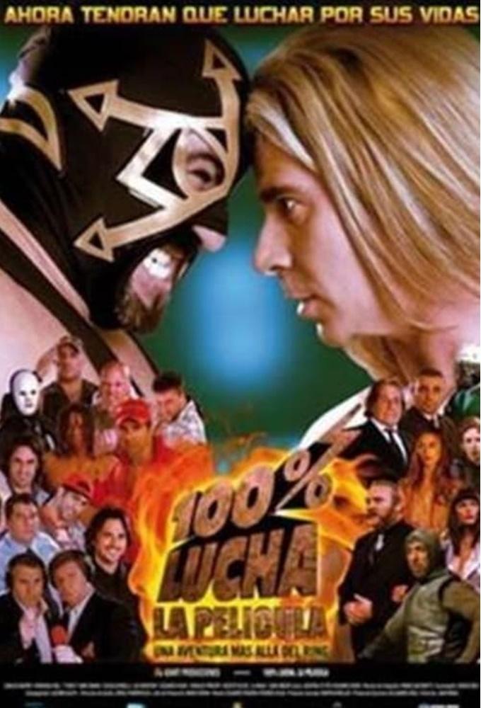 100% lucha, la película