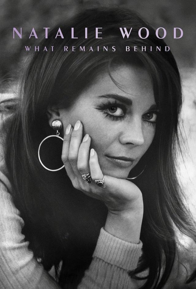 Natalie Wood:  What Remains Behind