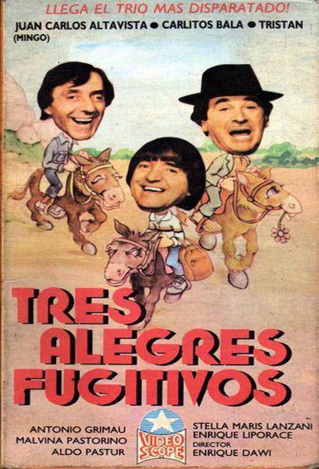 Tres Alegres Fugitivos