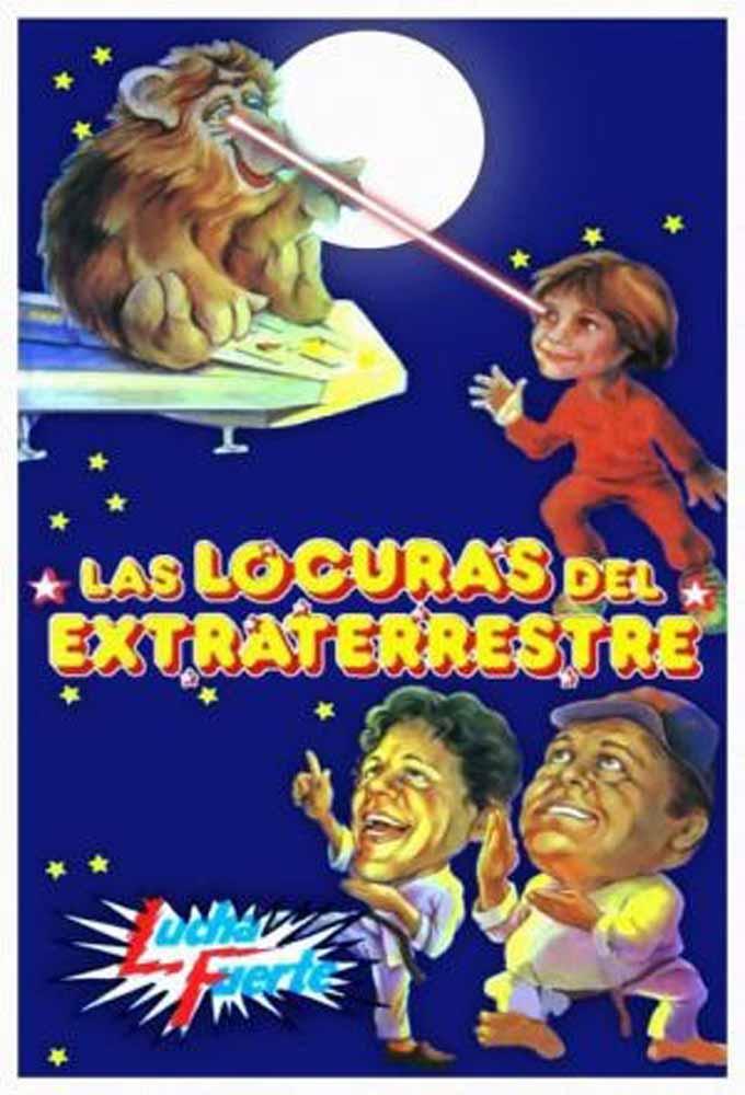 Las Locuras del Extraterrestre