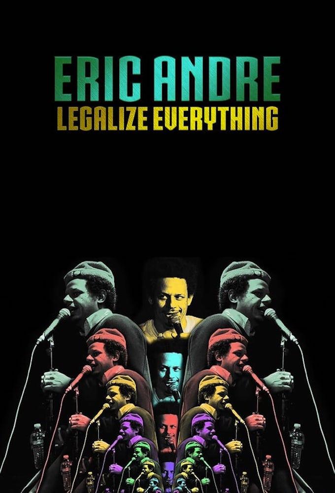 Eric Andre: Legalize Everything