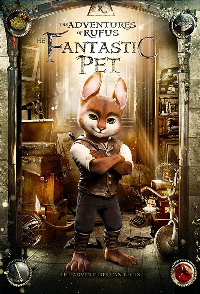 Adventures of Rufus: The Fantastic Pet