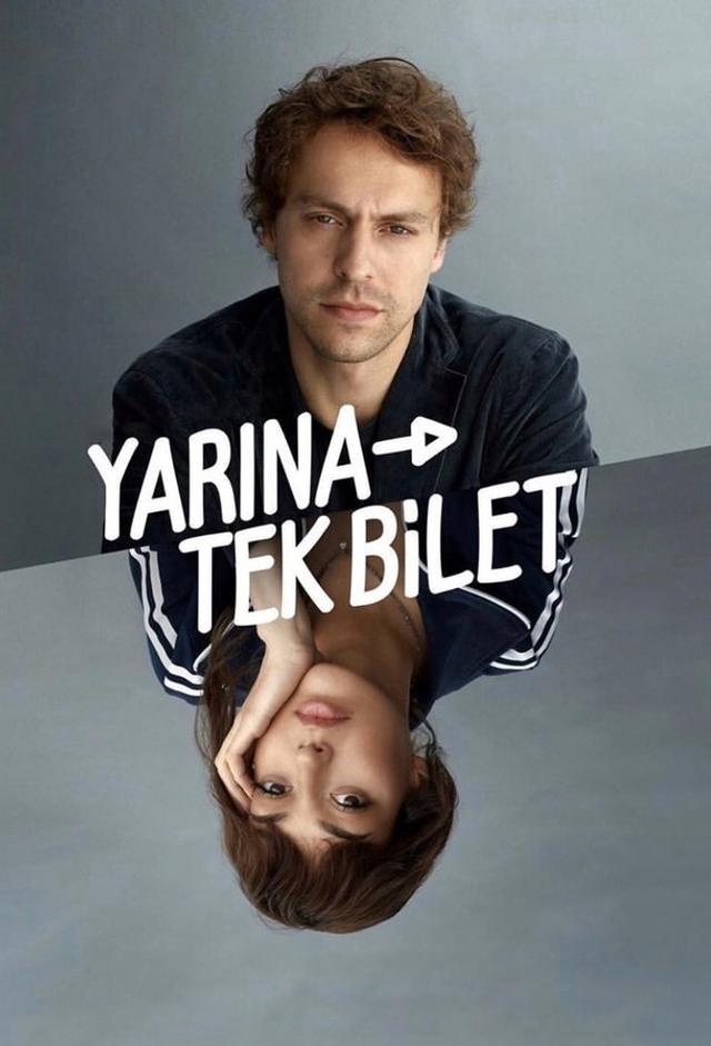 Yarına Tek Bilet