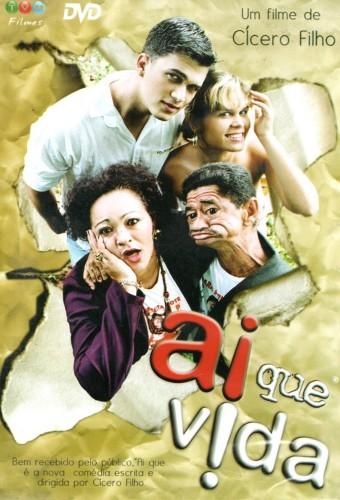 Ai que vida!
