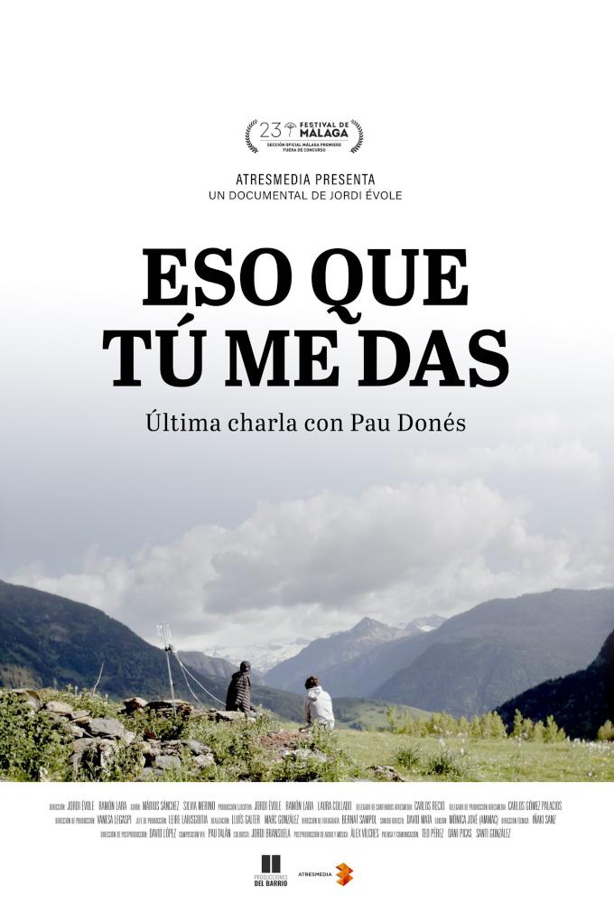 Eso que tú me das