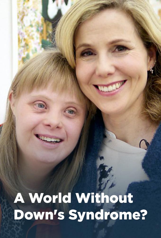 A World Without Down's Syndrome?
