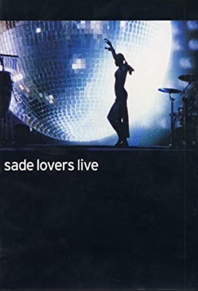 Sade. Lovers Live