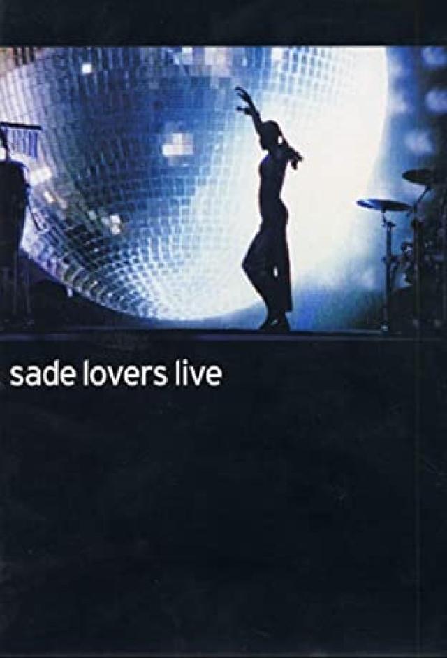 Sade. Lovers Live