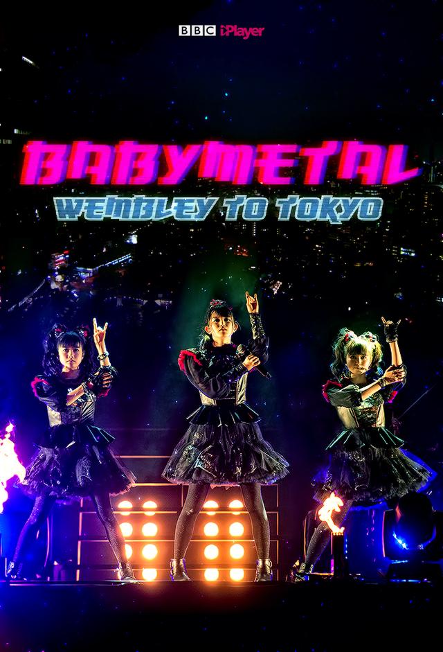 Babymetal: Wembley to Tokyo