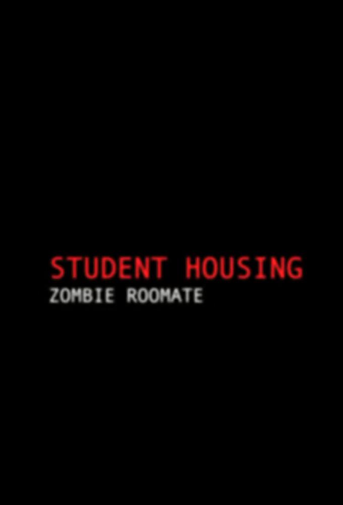 Student Housing: Zombie Edition