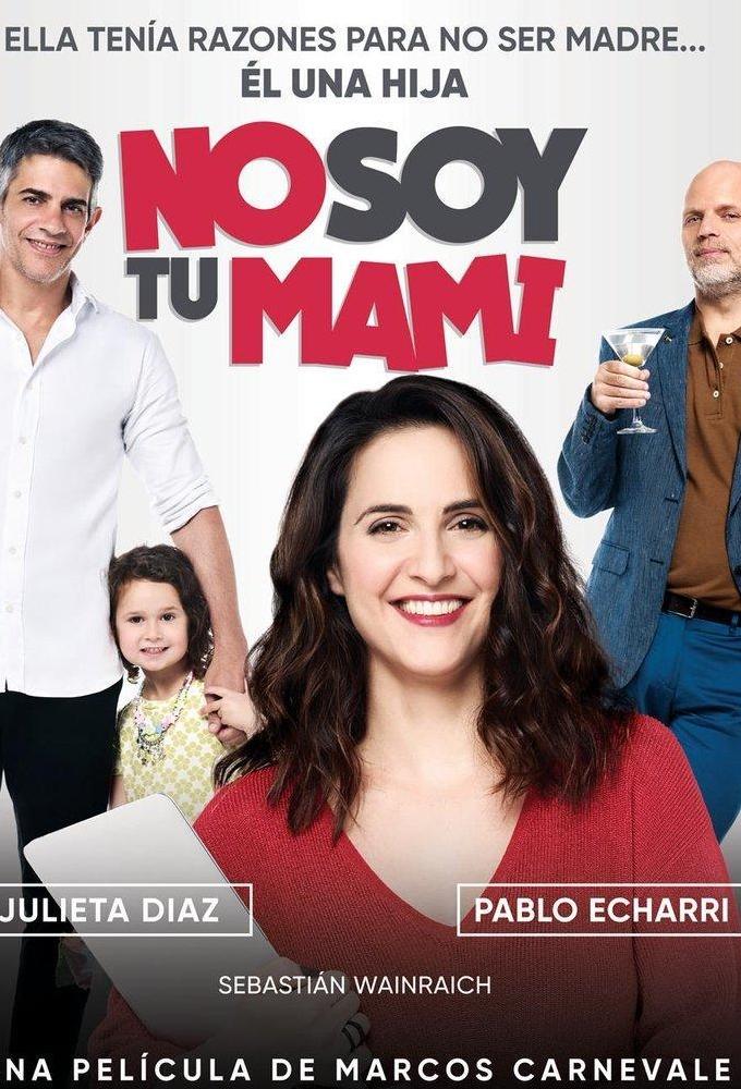 No soy tu mami