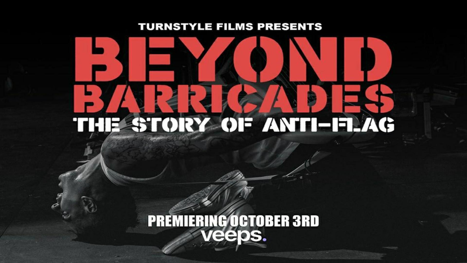 Beyond Barricades: The Story of Anti-Flag