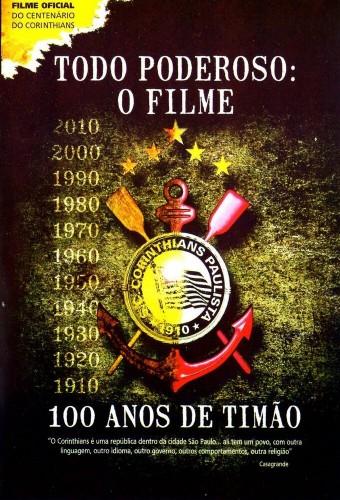 All Mighty The Movie - 100 Years Of Timão