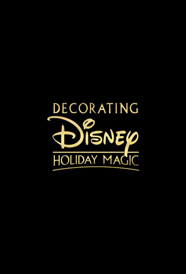 Decorating Disney: Holiday Magic
