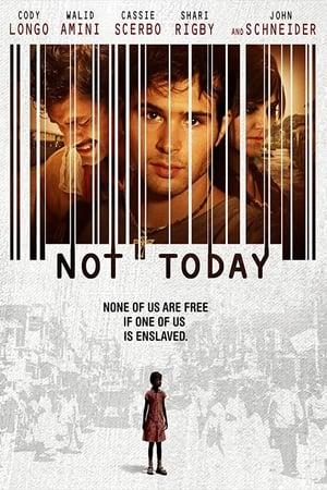 Not Today