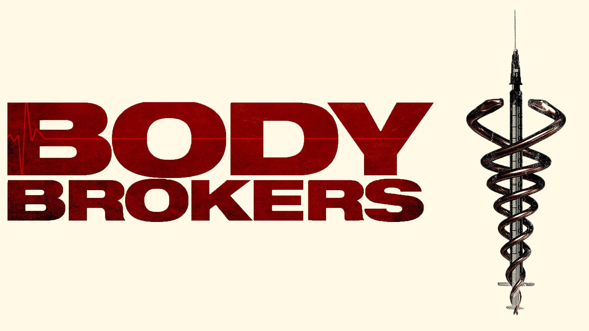 Body Brokers