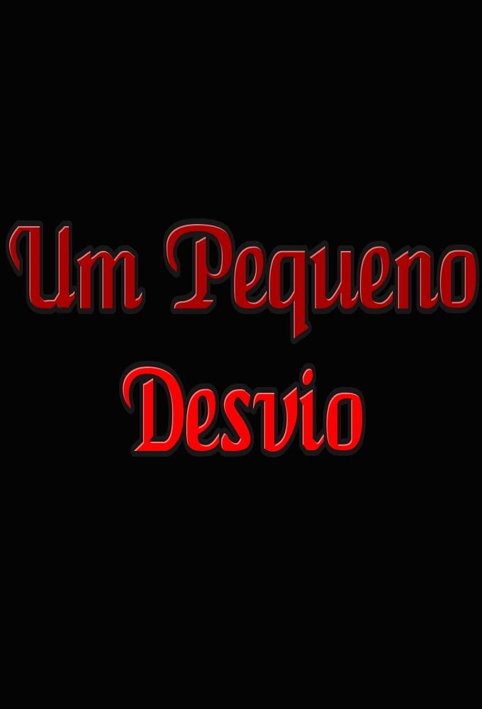 Um Pequeno Desvio