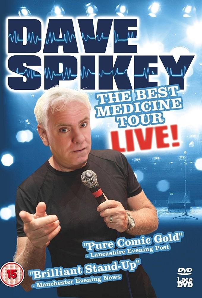 Dave Spikey: Best Medicine Tour Live