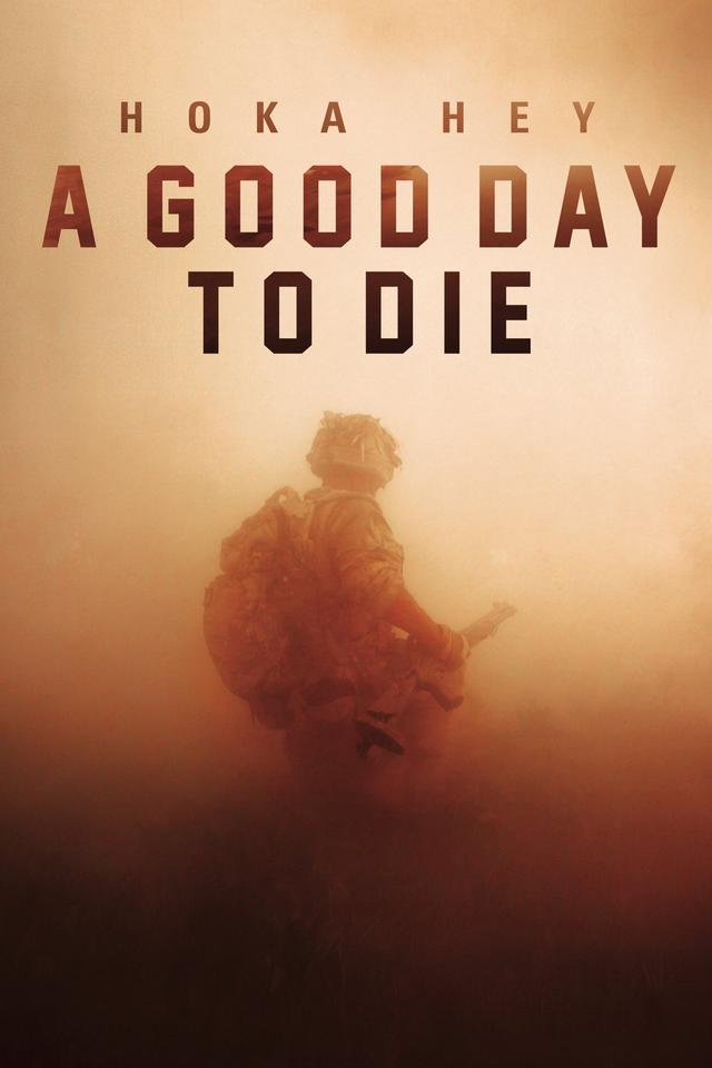 A Good Day to Die