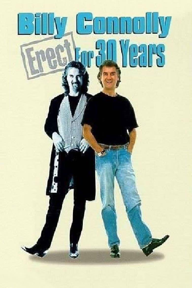 Billy Connolly: Erect for 30 Years