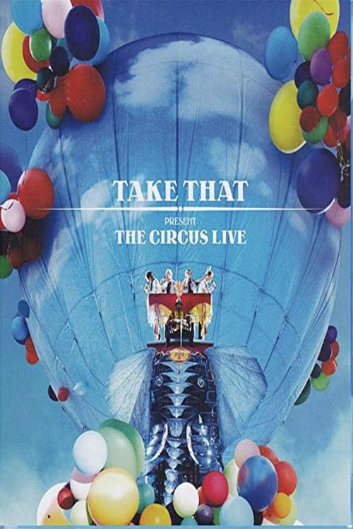 Take That - The Circus Live