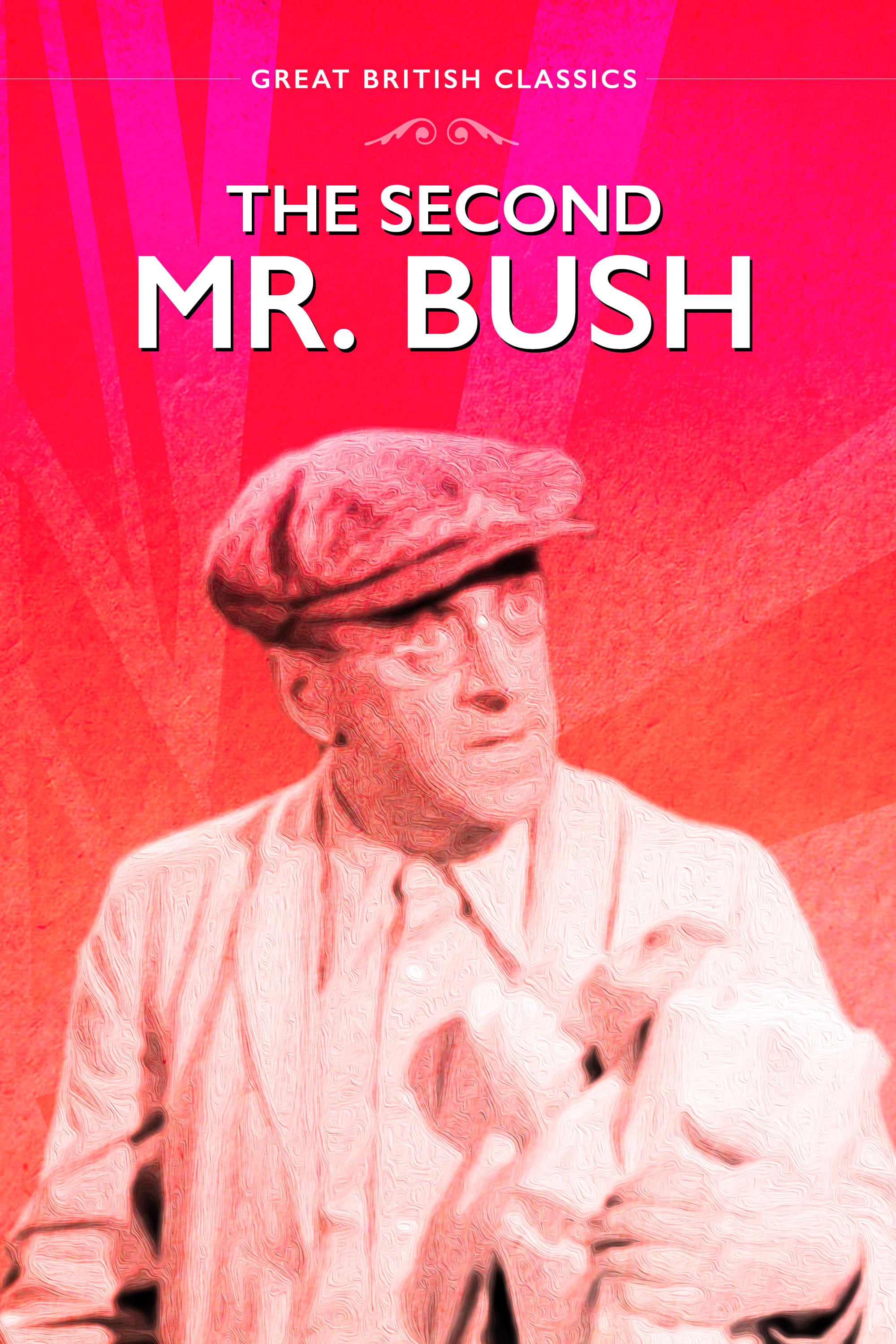 The Second Mr. Bush