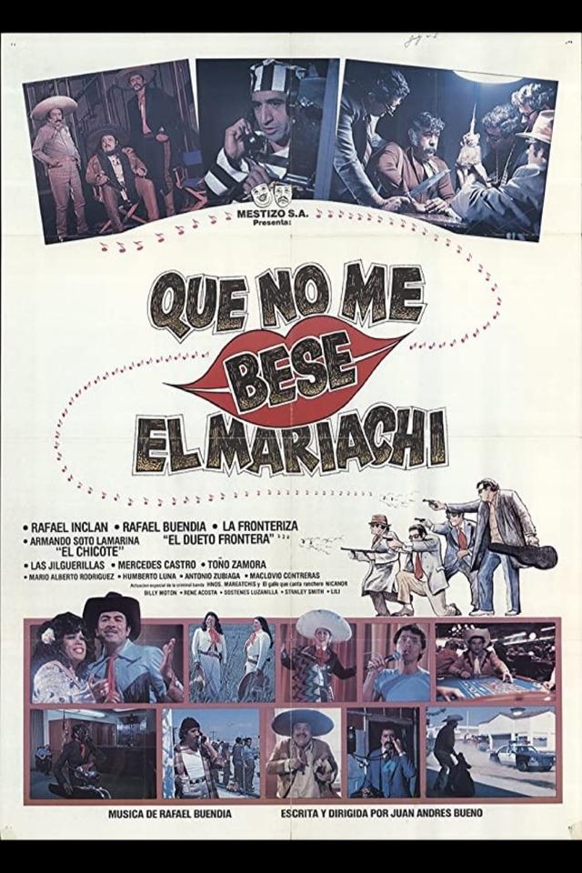 Que no me bese el mariachi