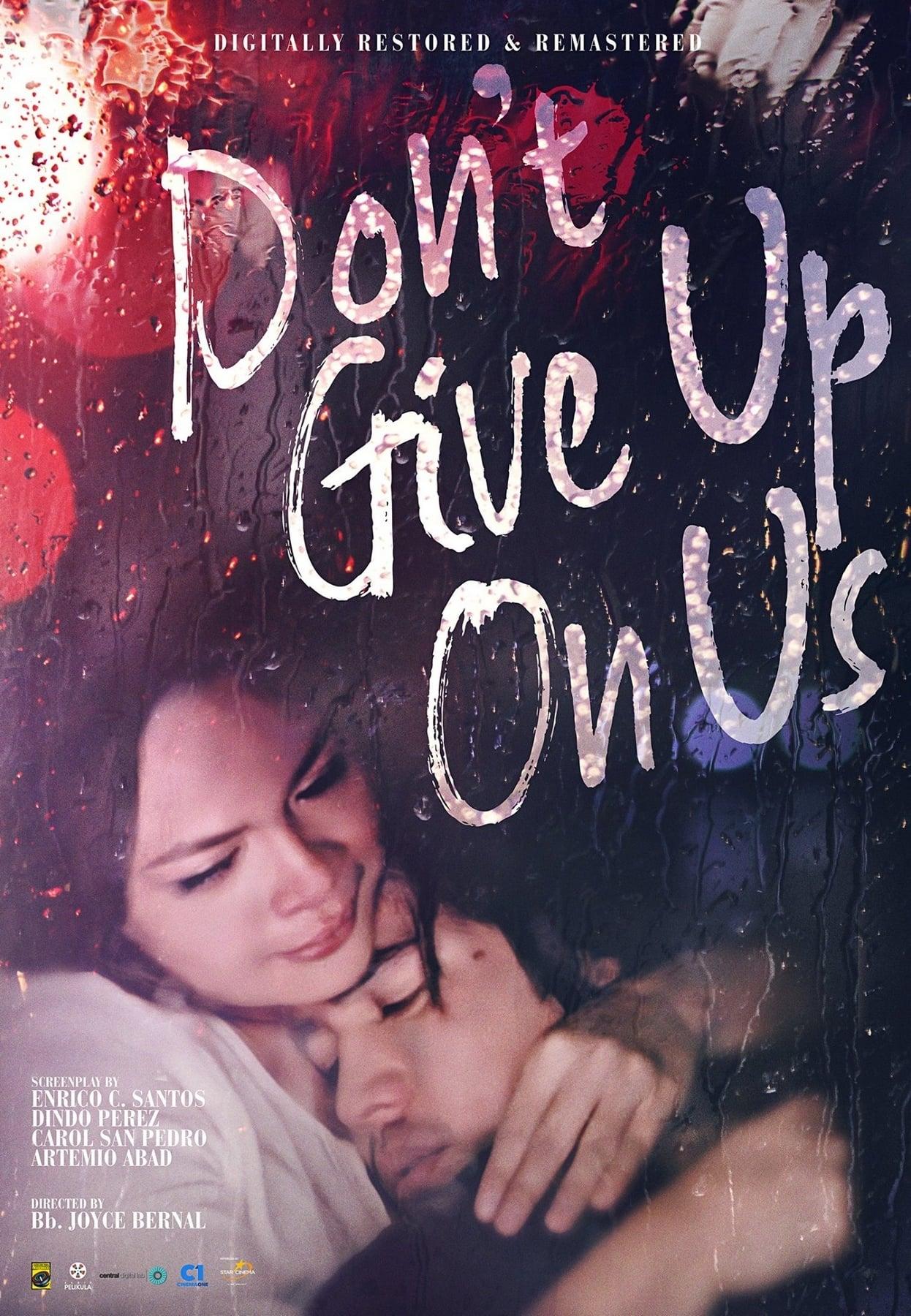 Don't Give Up On Us