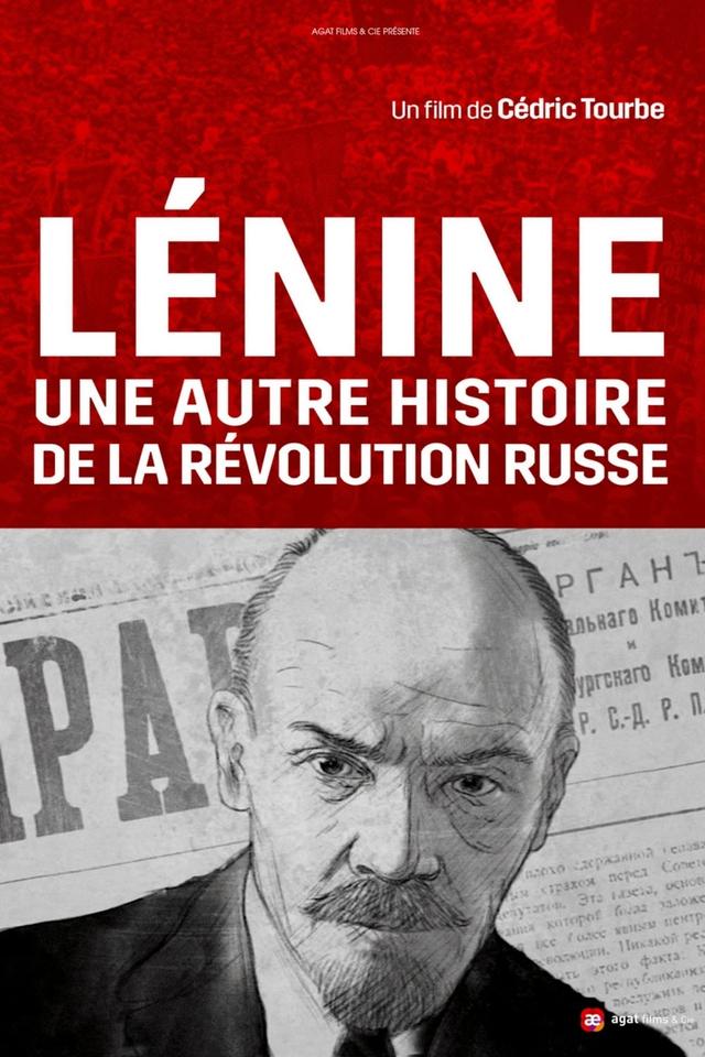 Lenin: An Other Story of the Russian Revolution