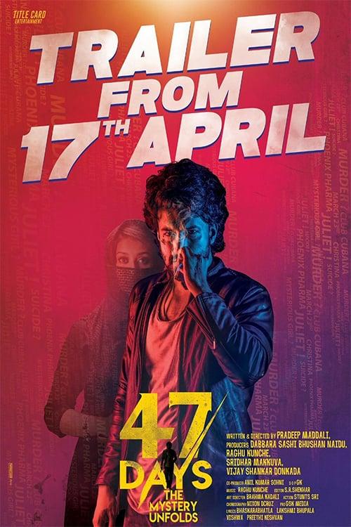 47 Days the Mystery Unfolds